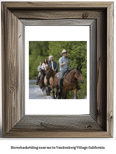 horseback riding near me in Vandenberg Village, California